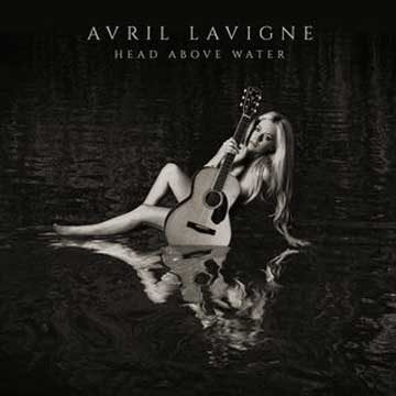 Lyrics of Avril_Lavigne_Head_Above_Water_Album
