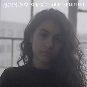 Lyrics of Scars_To_Your_Beautiful_Alessia_Cara