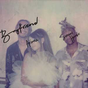 Ariana_Grande_and_Social_House_Boyfriend