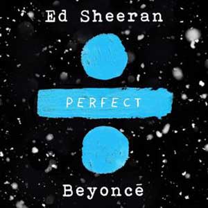 Perfect-Duet-Ed-Sheeran-&-Beyonce